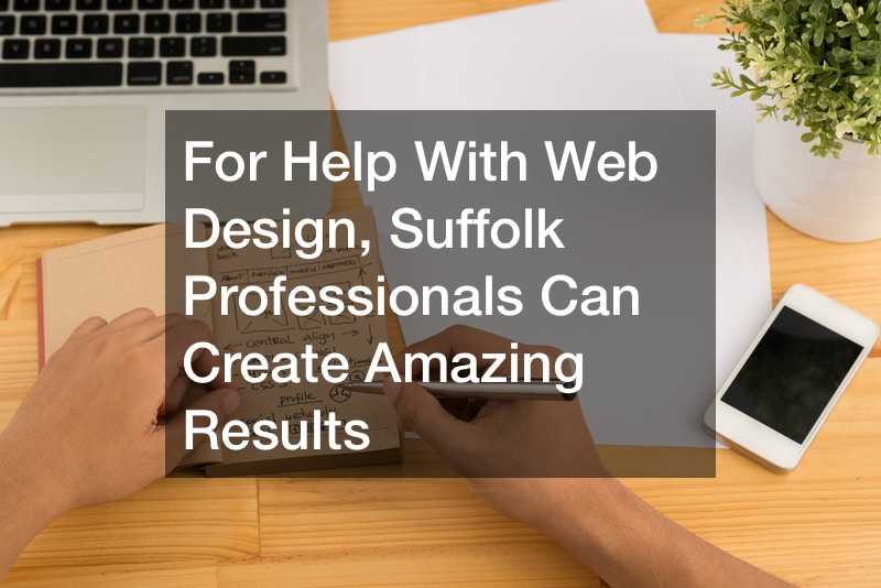 For Help With Web Design, Suffolk Professionals Can Create Amazing Results