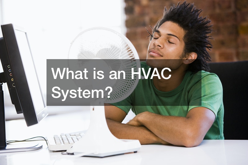 What is an HVAC System?