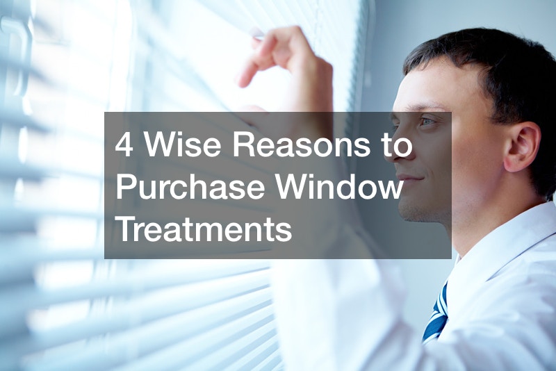 4 Wise Reasons to Purchase Window Treatments