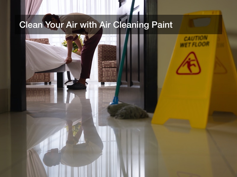 Clean Your Air with Air Cleaning Paint