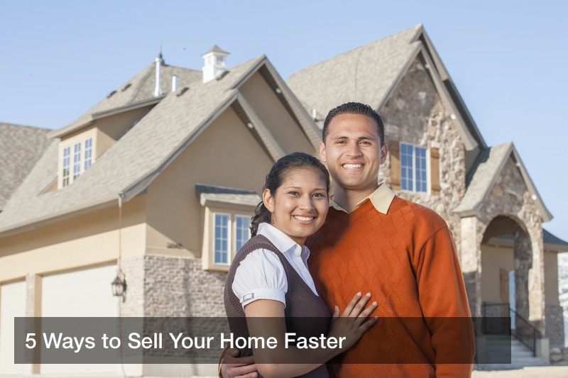 5 Ways to Sell Your Home Faster
