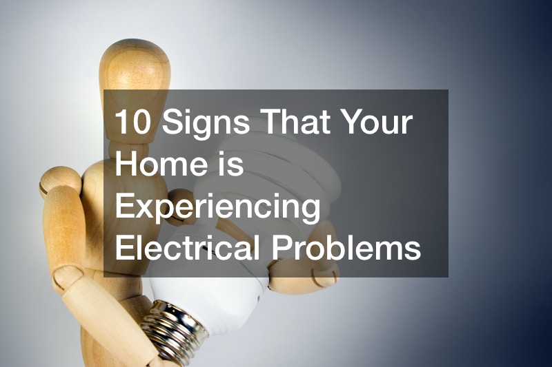 10 Signs That Your Home is Experiencing Electrical Problems