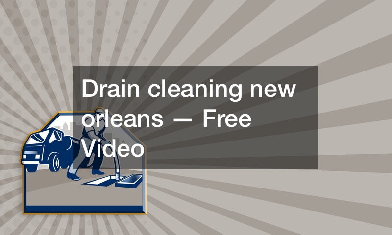 Drain cleaning new orleans — Free Video