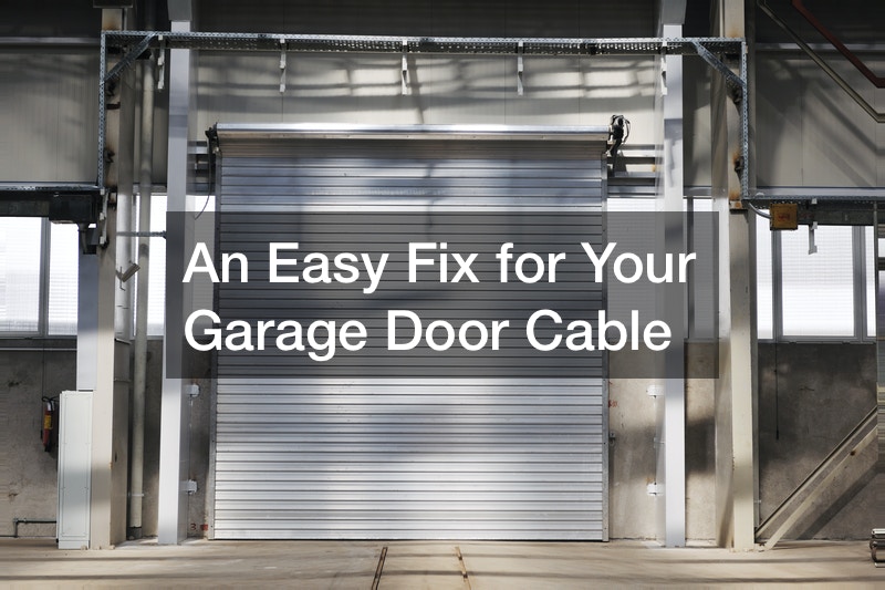 An Easy Fix for Your Garage Door Cable