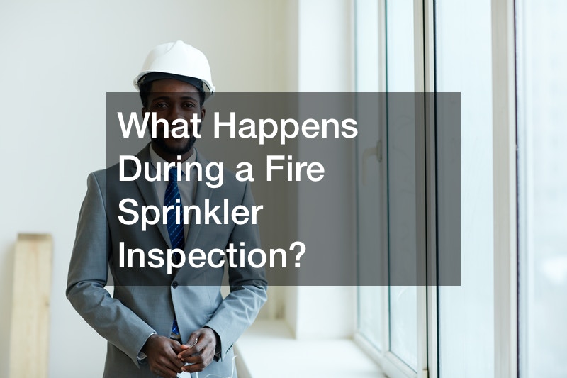 What Happens During a Fire Sprinkler Inspection?