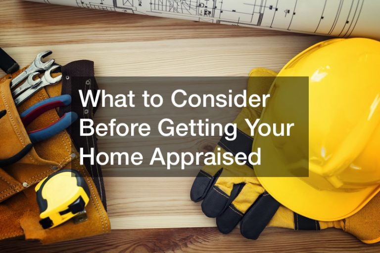 How Does A Home Get Appraised