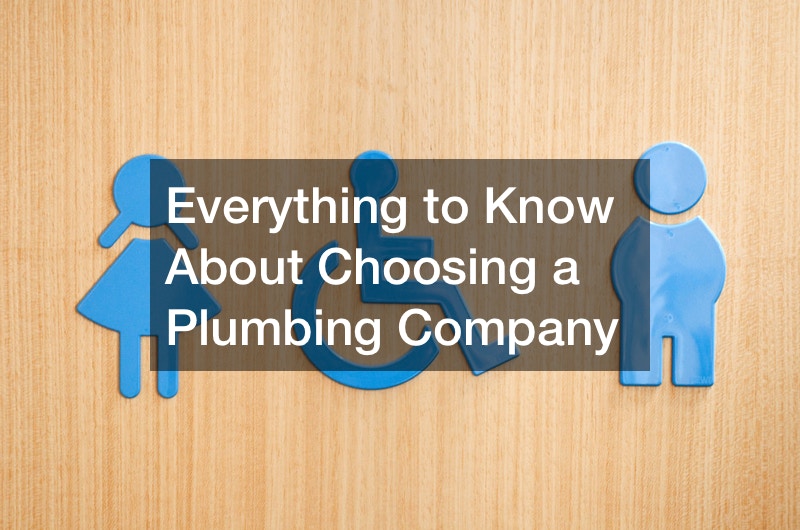 Everything to Know About Choosing a Plumbing Company