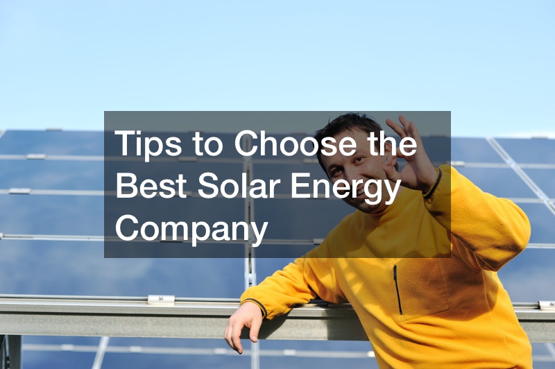 Tips to Choose the Best Solar Energy Company