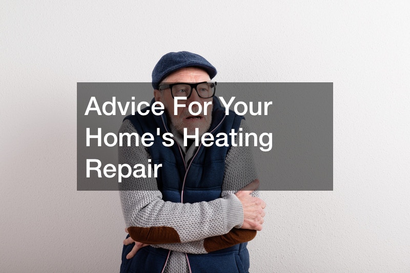 Advice For Your Homes Heating Repair