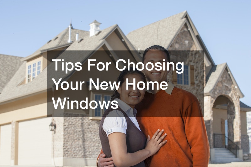 Tips For Choosing Your New Home Windows