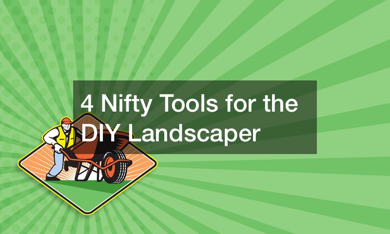 4 Nifty Tools for the DIY Landscaper