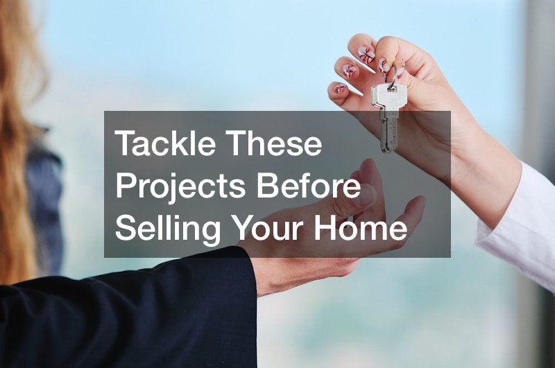Tackle These Projects Before Selling Your Home
