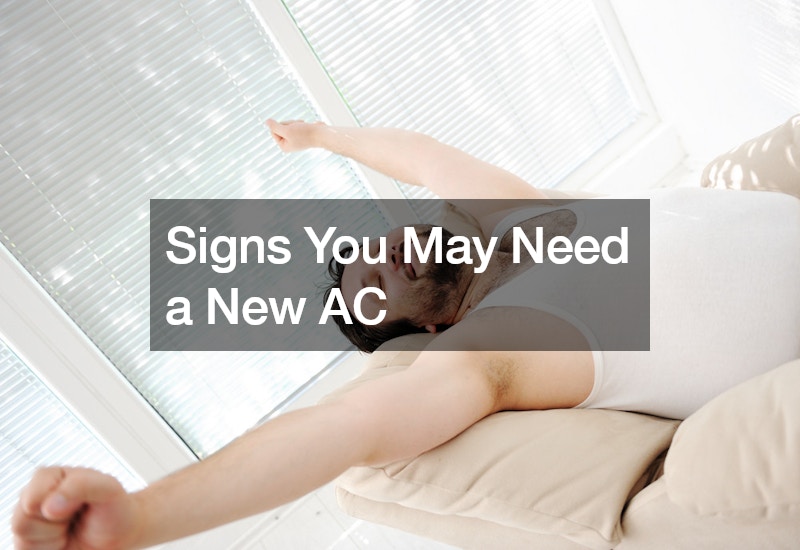 Signs You May Need a New AC