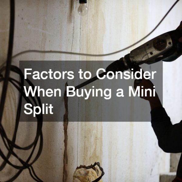 Factors to Consider When Buying a Mini Split