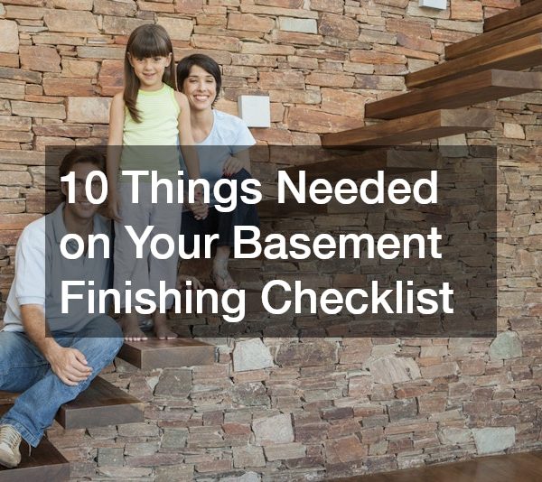 10 Things Needed on Your Basement Finishing Checklist